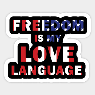 Freedom is my Love Language Sticker